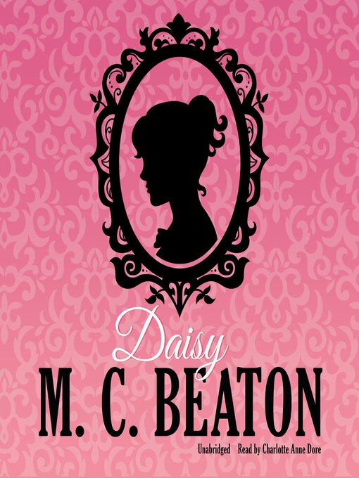Title details for Daisy by M. C. Beaton - Wait list